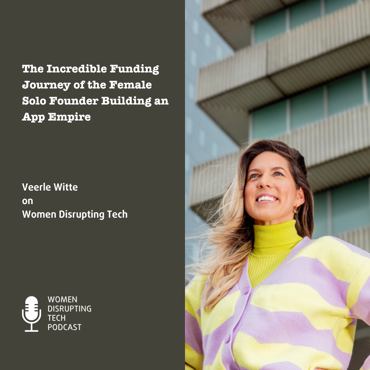 Picture of Veerle Witte, CEO and Founder of Travel Diaries. She is the guest on episode 53 of Women Disrupting Tech. Click the image to listen or search for "Women Disrupting Tech" in your favorite podcast app.